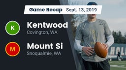 Recap: Kentwood  vs. Mount Si  2019