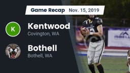 Recap: Kentwood  vs. Bothell  2019