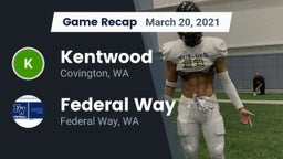 Recap: Kentwood  vs. Federal Way  2021
