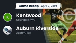 Recap: Kentwood  vs. 	Auburn Riverside  2021