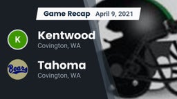 Recap: Kentwood  vs. Tahoma  2021