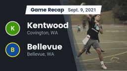 Recap: Kentwood  vs. Bellevue  2021