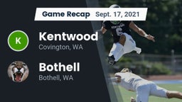 Recap: Kentwood  vs. Bothell  2021