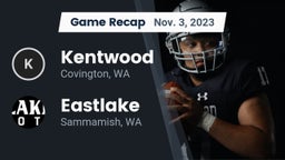 Recap: Kentwood  vs. Eastlake  2023