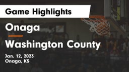 Onaga  vs Washington County  Game Highlights - Jan. 12, 2023