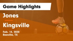 Jones  vs Kingsville Game Highlights - Feb. 14, 2020