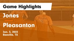 Jones  vs Pleasanton  Game Highlights - Jan. 3, 2023