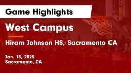 West Campus  vs Hiram Johnson HS, Sacramento CA Game Highlights - Jan. 18, 2023