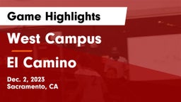 West Campus  vs El Camino  Game Highlights - Dec. 2, 2023