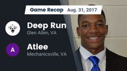 Recap: Deep Run  vs. Atlee  2017
