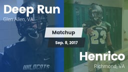 Matchup: Deep Run  vs. Henrico  2017