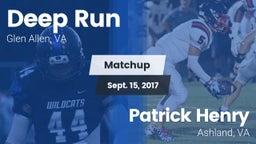 Matchup: Deep Run  vs. Patrick Henry  2017
