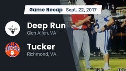 Recap: Deep Run  vs. Tucker  2017
