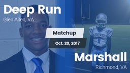 Matchup: Deep Run  vs. Marshall  2017