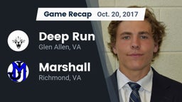 Recap: Deep Run  vs. Marshall  2017