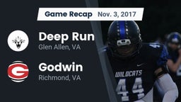 Recap: Deep Run  vs. Godwin  2017
