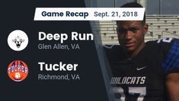 Recap: Deep Run  vs. Tucker  2018