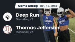 Recap: Deep Run  vs. Thomas Jefferson  2018