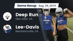 Recap: Deep Run  vs. Lee-Davis  2019