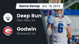 Recap: Deep Run  vs. Godwin  2019