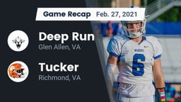 Recap: Deep Run  vs. Tucker  2021