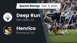 Recap: Deep Run  vs. Henrico  2021