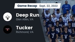 Recap: Deep Run  vs. Tucker  2022