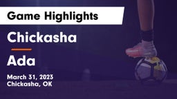 Chickasha  vs Ada  Game Highlights - March 31, 2023