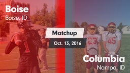 Matchup: Boise  vs. Columbia  2016