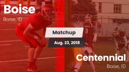 Matchup: Boise  vs. Centennial  2018