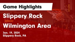 Slippery Rock  vs Wilmington Area  Game Highlights - Jan. 19, 2024