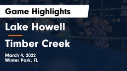 Lake Howell  vs Timber Creek  Game Highlights - March 4, 2022