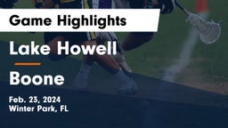Lake Howell  vs Boone  Game Highlights - Feb. 23, 2024
