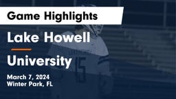 Lake Howell  vs University Game Highlights - March 7, 2024