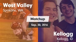 Matchup: West Valley High vs. Kellogg  2016