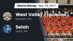 Recap: West Valley  (Spokane) vs. Selah  2017