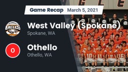 Recap: West Valley  (Spokane) vs. Othello  2021