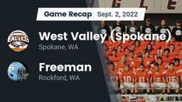 Recap: West Valley  (Spokane) vs. Freeman  2022