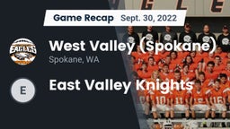 Recap: West Valley  (Spokane) vs. East Valley Knights 2022