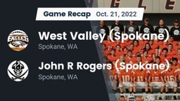 Recap: West Valley  (Spokane) vs. John R Rogers  (Spokane) 2022