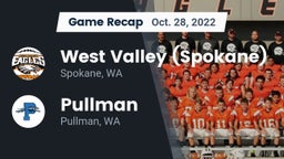 Recap: West Valley  (Spokane) vs. Pullman  2022