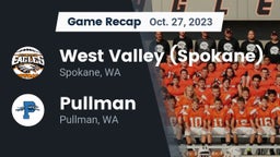 Recap: West Valley  (Spokane) vs. Pullman  2023