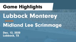 Lubbock Monterey  vs Midland Lee Scrimmage Game Highlights - Dec. 12, 2020