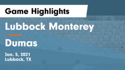 Lubbock Monterey  vs Dumas  Game Highlights - Jan. 5, 2021
