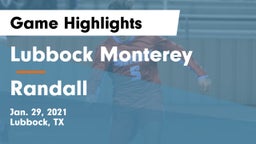 Lubbock Monterey  vs Randall  Game Highlights - Jan. 29, 2021
