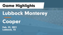 Lubbock Monterey  vs Cooper  Game Highlights - Feb. 22, 2021