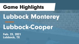 Lubbock Monterey  vs Lubbock-Cooper  Game Highlights - Feb. 23, 2021