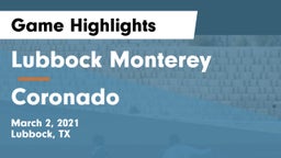 Lubbock Monterey  vs Coronado  Game Highlights - March 2, 2021