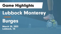 Lubbock Monterey  vs Burges  Game Highlights - March 28, 2023