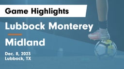 Lubbock Monterey  vs Midland  Game Highlights - Dec. 8, 2023